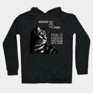 Beware My PURR Hoodie